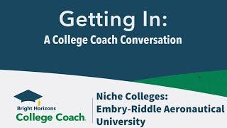 Niche Colleges: Embry-Riddle Aeronautical University (#GettingInPodcast / 6-29-23 / Segment 1)