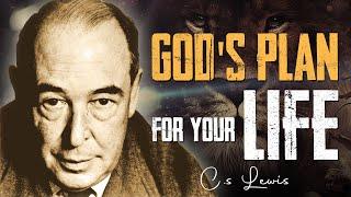 How To Know GOD'S PLAN For Your Life | C.S Lewis