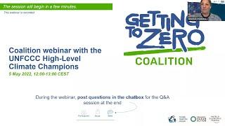 Getting to Zero Coalition webinar with the UNFCCC High-Level Climate Champions