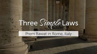 Three Simple Laws: Prem Rawat in Rome