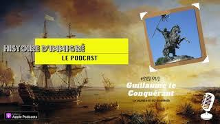 #S1E8 - P1/2 - Guillaume le Conquerant - La jeunesse du guerrier