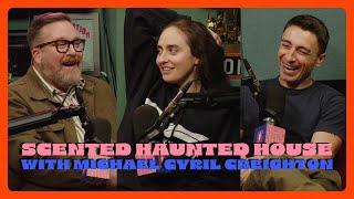 Scented Haunted House (w/ Michael Cyril Creighton) - Seek Treatment - 416