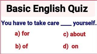 Basic English Quiz ️ How good is your English? Can you score all marks?