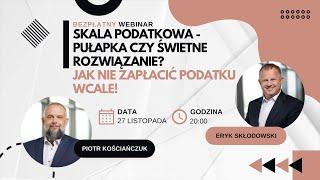 Skala podatkowa - pułapka czy świetne rozwiązanie? Jak nie zapłacić podatk