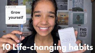 10 life changing habits that will completely transform your life!