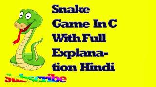 Snake Game in C programming Full Explanation in Hindi || Mini Project in C programming Language