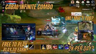 Cabal Infinite Combo | Play to earn? 2K Per day? ( Tagalog )