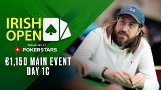 Irish Poker Open: €1K main Event - Day 1C Livestream - Part 2  PokerStars