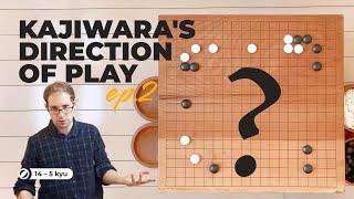 Living Go: Kajiwara’s Philosophy on Direction of Play Part 2