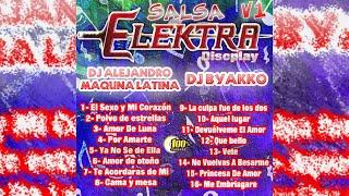 Salsa Elektra 1 - Dj Alejandro Maquina Latina y Dj Byakko Salsa Baul