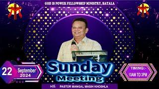 SUNDAY PRAYER MEETING AT BATALA (22-09-2024) #PASTOR MANGAL MASIH KHOSLA  #batalachurch