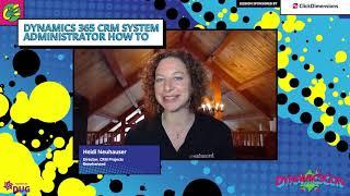 Heidi Neuhauser- Dynamics 365 CRM System Administrator How To Guide