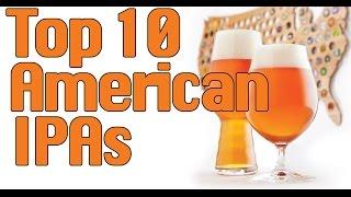 Top 10 American IPA Beers