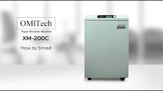 OMiTech XM-200C Paper Shredder ~ HOW TO SHRED