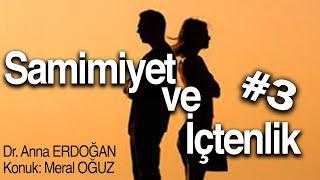 Samimiyet ve İçtenlik #3 (İnsan Psikolojisi)