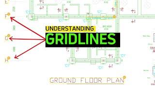 How To Read Structural Drawings - A Step by Step Guide (Part 2 GRIDLINES)