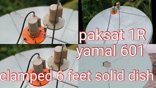 PAKSAT 1R 38e and Yamal601 49e  tracked in one 6 feet c band dish