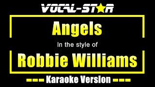 Robbie Williams - Angels | With Lyrics HD Vocal-Star Karaoke 4K