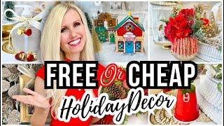 *FREE or CHEAP* DIY HOLIDAY DECOR! CHRISTMAS DECORATING on A BUDGET