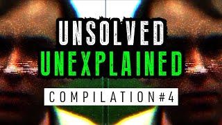 Unsolved & Unexplained Mysteries Compilation 4