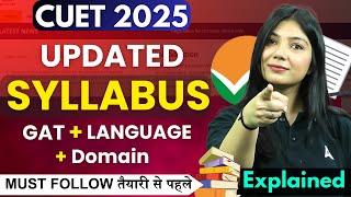 CUET Latest Syllabus 2025  CUET Biggest Update | CUET GAT, Language Test and Domain