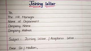 How to write Joining letter in English || Letter writing