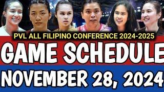 PVL GAME SCHEDULE NOVEMBER 28, 2024 | PVL ALL FILIPINO CONFERENCE 2024-2024 #pvlgameschedule