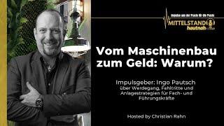 Vom Maschinenbau zum Geld - Warum? [Audio Podcast]