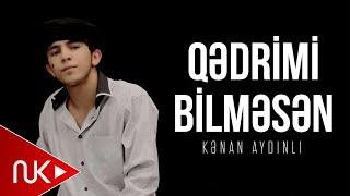 Kenan Aydinli - Qedrimi Bilmesen 2024 (Yeni Klip)