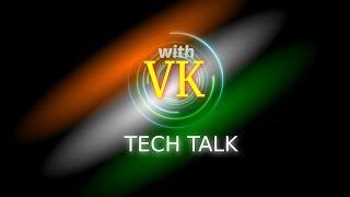 Tech Talk with VK Welcome Note