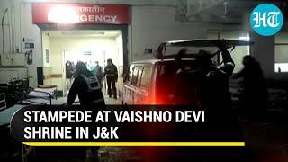 Vaishno Devi stampede: At least 12 killed; PM Modi announces ex-gratia, high-level probe ordered