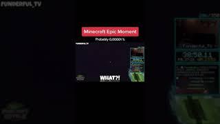 Minecraft Epic Moment #shorts