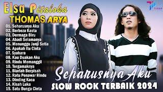 THOMAS ARYA FEAT ELSA PITALOKA FULL ALBUM TERBARU 2024 - SLOW ROCK TERPOPULER 2024 BIKIN BAPER