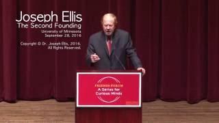 Joseph Ellis: 'The Second Founding: Four Men Who Created a Country'