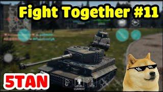 5Tan - Fight Together #11 - War Thunder Mobile