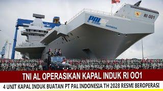 SUPER GILAA !! INDONESIA RESMIKAN 4 KAPAL INDUK 001 UNTUK TNI AL KALAHKAN AMERIKA