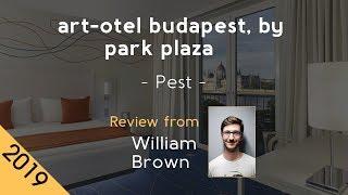 art-otel budapest, by park plaza 4⋆ Review 2019