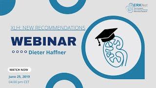 X-Linked Hypophosphatemia: New Recommendations - ERKNet Webinar with Dieter Haffner