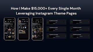 How I Make $15,000+ Per Month Leveraging Instagram Theme Pages