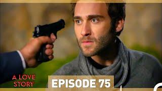 A Love Story Episode 75