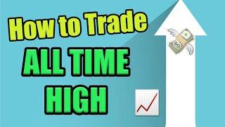 How to Trade Stocks at ALL TIME HIGHS! (Stock Trading for Beginners)