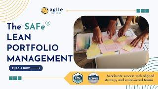 Lean Portfolio Management: Aligning Strategy with Execution in Agile Organizations