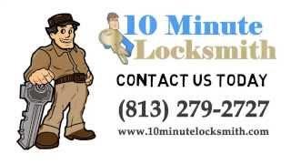 10 Minute Locksmith Tampa Florida Services