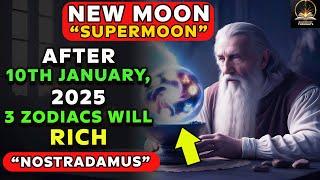 Nostradamus predicts the success for these 6 zodiac signs Will Be RICH after January 10, 2025!