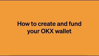 How to Create and Fund Your OKX Wallet | Bitcoin & Crypto Wallet