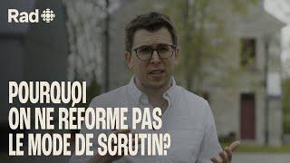 Pourquoi la réforme du mode de scrutin ne se concrétise jamais? | Questions-réponses | Rad