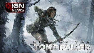 Nixxes Software to Develop Rise of the Tomb Raider on Xbox 360 - IGN News