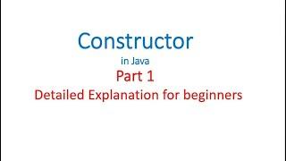 Constructor in Java - Part 1