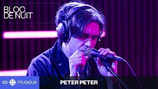 Peter Peter en mode «club»  | Bloc de nuit #livesession