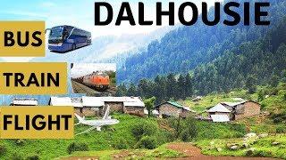 DALHOUSIE TRAVEL GUIDE | BUS, TRAIN & FLIGHT TO DALHOUSIE | TRAVEL TRICKS